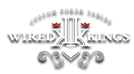 Wired Kings Custom Poker Tables
